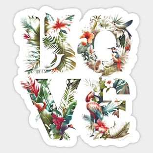 Love, Tropical Flowers Sticker